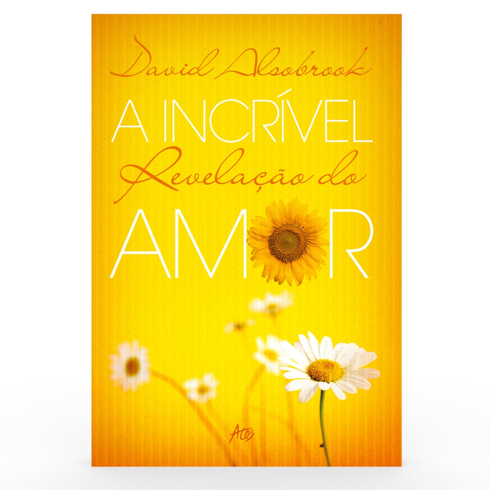 A Incrível Revelação do Amor