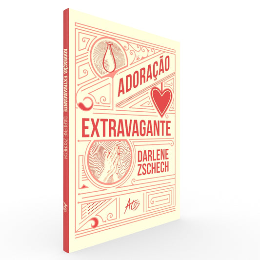 Adoração Extravagante