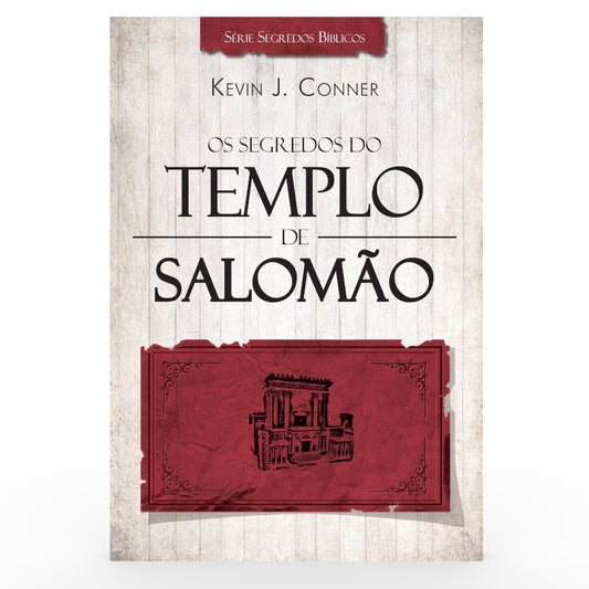 Os Segredos do Tabernáculo de Salomão